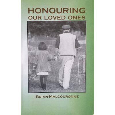Honouring Our  Loved Ones